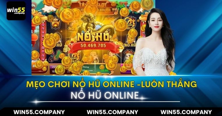 mẹo chơi nổ hũ online