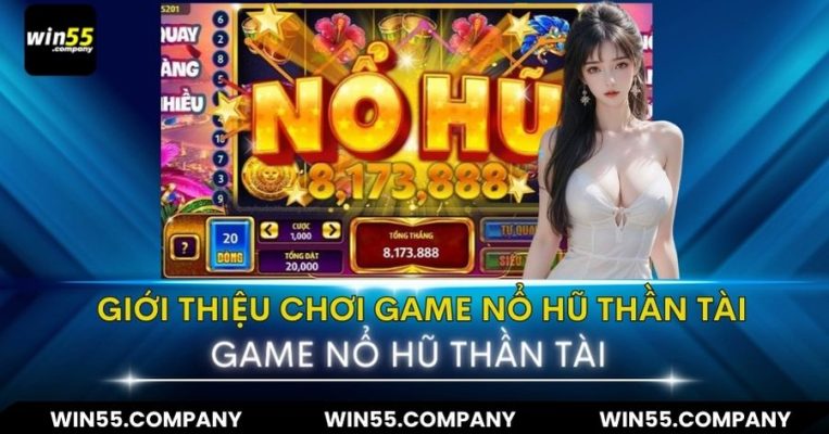 giới thiệu nổ hũ thần tài