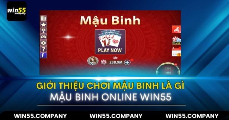 giới thiệu mậu binh online là gì