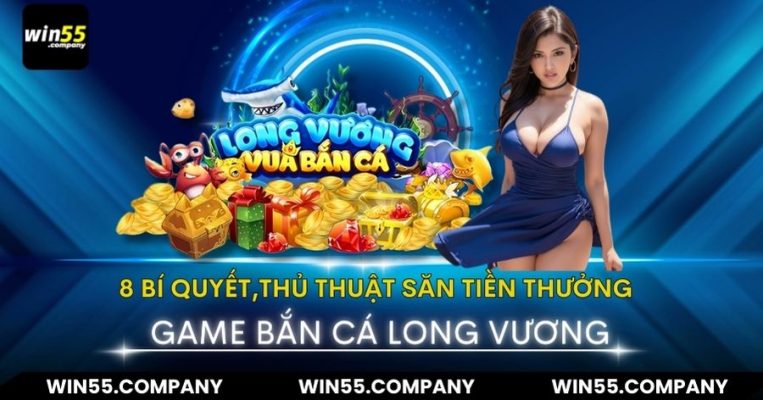 Game bắn cá long vương đổi thưởng