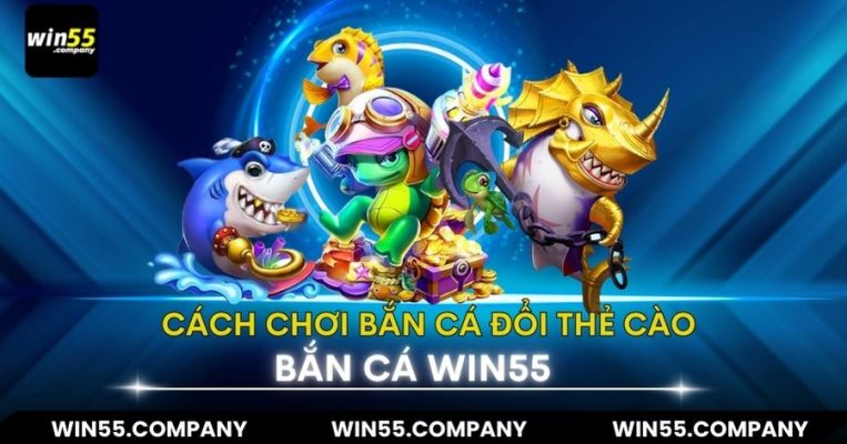 cách chơi game bắn cá đổi thưởng