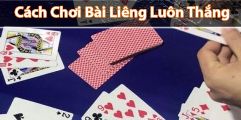 Chia sẻ bí kíp chơi bài Liêng thắng chắc tại win55