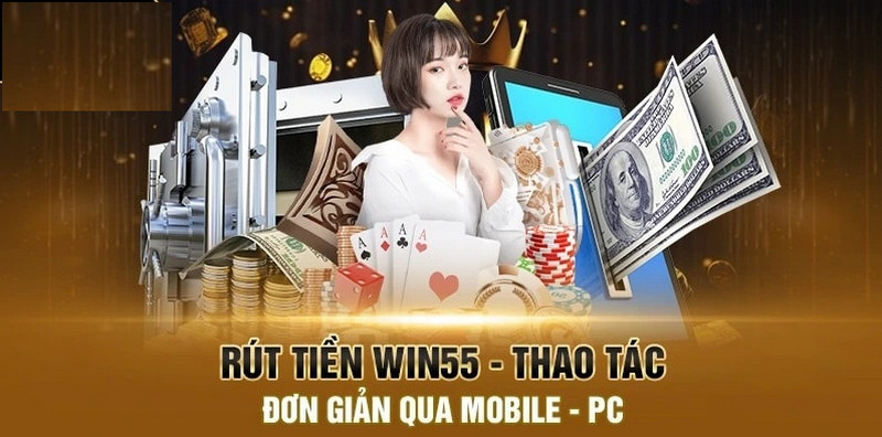 Quy trình thanh toán cực kỳ đơn giản, nhanh chóng tại Win55