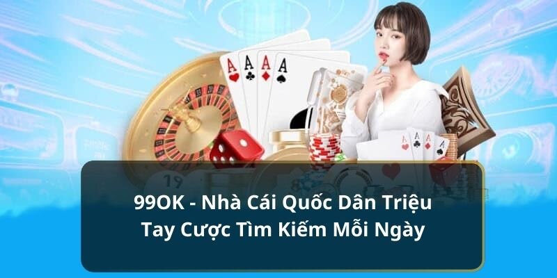 nha cai uy tin 99ok nen